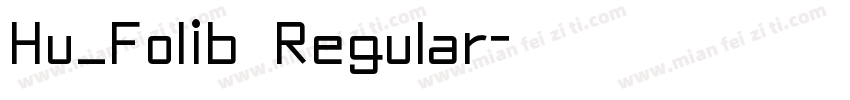 Hu_Folib Regular字体转换